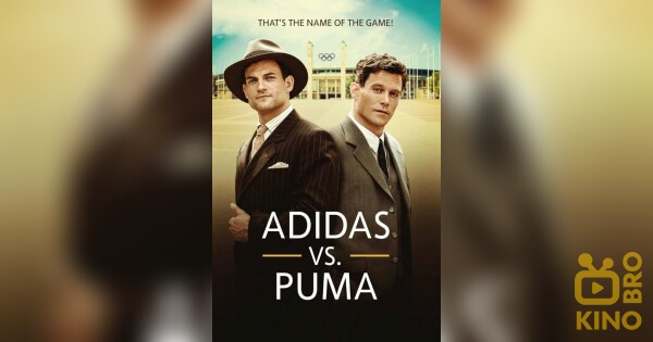 Movie review Adidas Vs. Puma The Brother s Feud movie selection from KinoBro